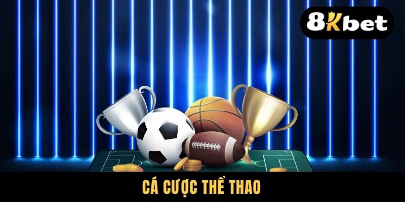 Cá Cược Thể Thao - Những Dạng Kèo Và Bộ Môn Phổ Biến Nhất