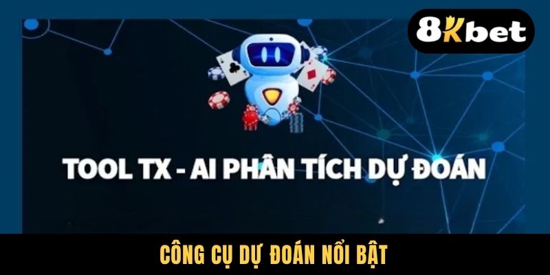 Công cụ dự đoán nổi bật