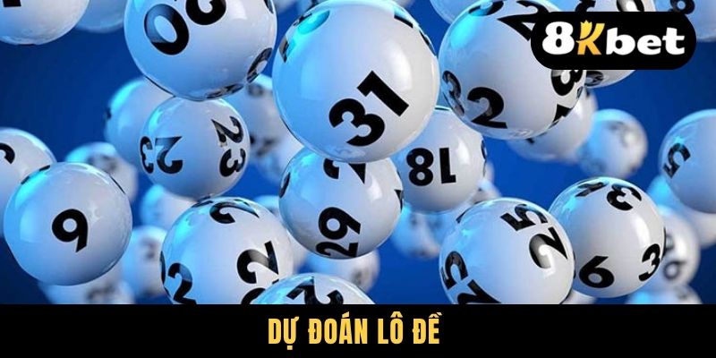 Dự Đoán Lô Đề - 07 Phương Pháp Soi Cầu Mới Nhất Năm 2025
