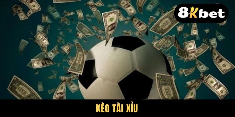 Kèo tài xỉu
