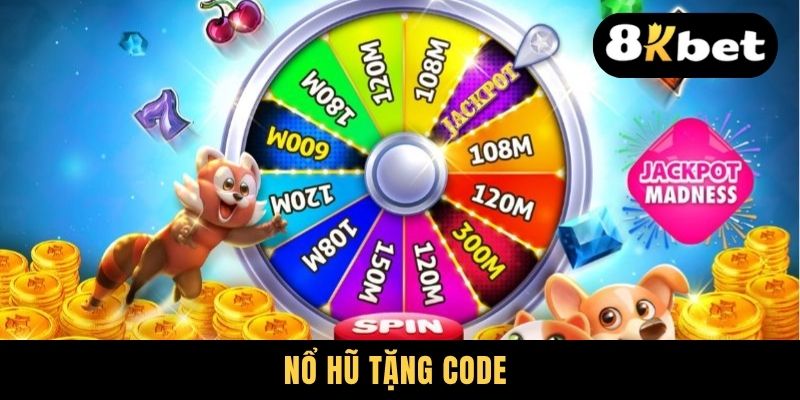 Nổ Hũ Tặng Code - Game Vui, Săn Thưởng Cùng Quà Tặng Hot