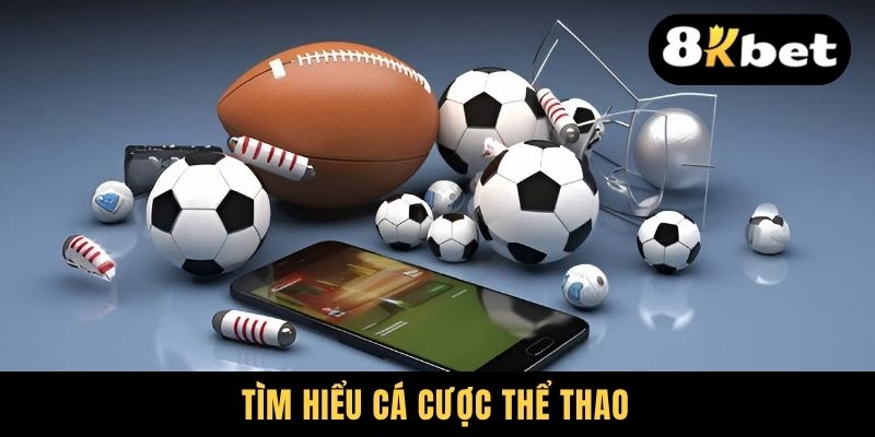 Tìm hiểu cá cược thể thao