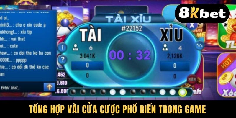 Tổng hợp vài cửa cược phổ biến trong game